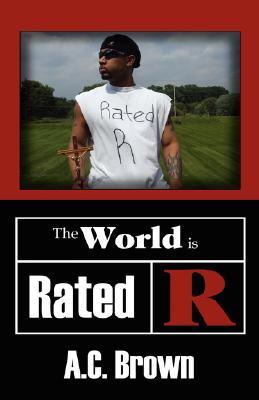 the world is rated r by brown, c. a. [paperback]